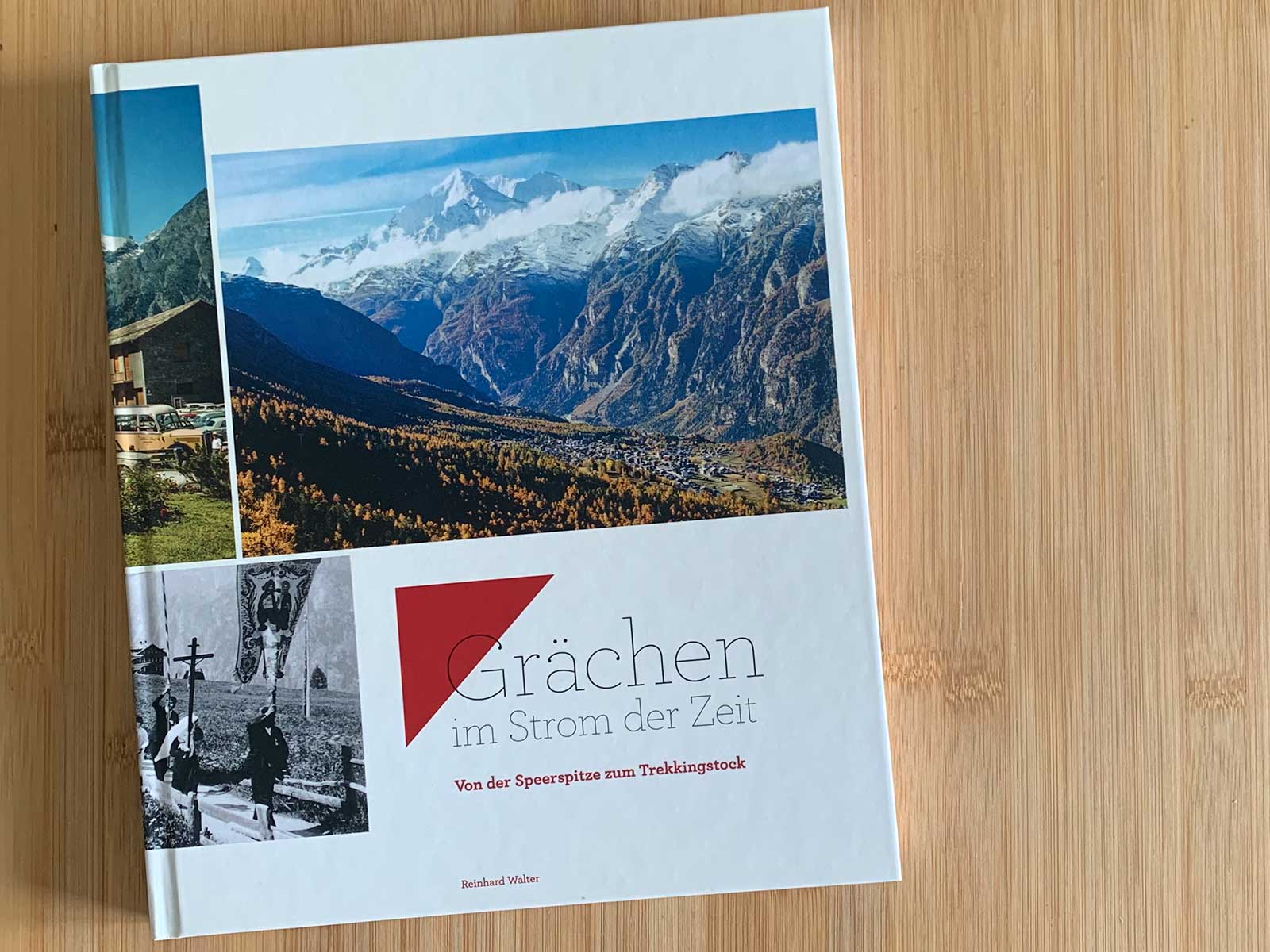Historisches Erbe: Buch 'Grächen im Strom der Zeit